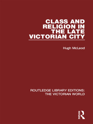 cover image of Class and Religion in the Late Victorian City